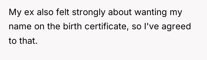 My ex also felt strongly about wanting my name on...