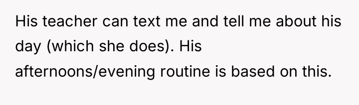 His teacher can text me and tell me about his...