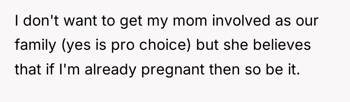 I don't want to get my mom involved as our...