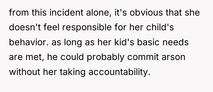 from this incident alone, it's obvious that she doesn't feel...