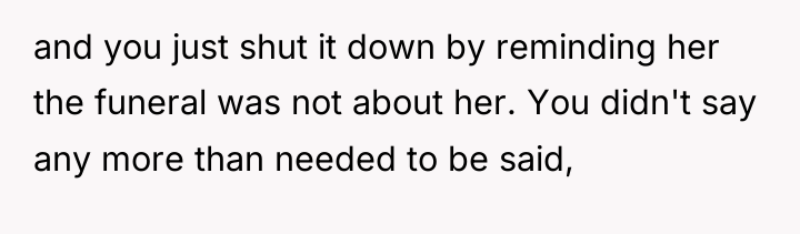 and you just shut it down by reminding her the...