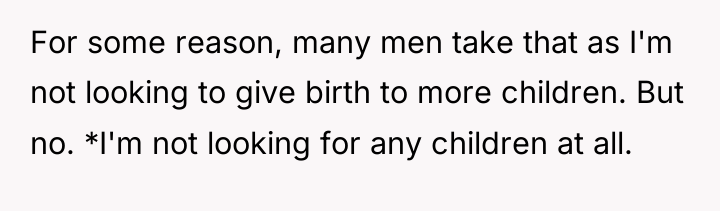 For some reason, many men take that as I'm not...