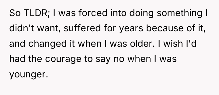 So TLDR; I was forced into doing something I didn't...