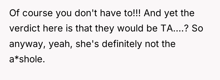 Of course you don't have to!!! And yet the verdict...