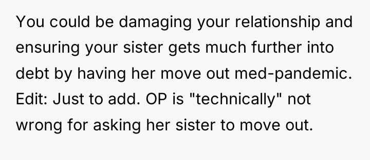 You could be damaging your relationship and ensuring your sister...