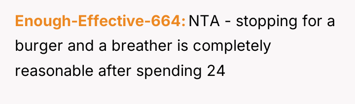 Enough-Effective-664 NTA - stopping for a burger and a breather...