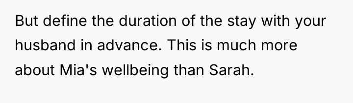 But define the duration of the stay with your husband...