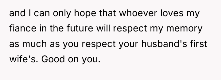 and I can only hope that whoever loves my fiance...