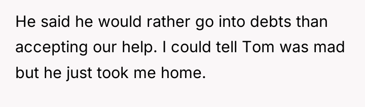 He said he would rather go into debts than accepting...