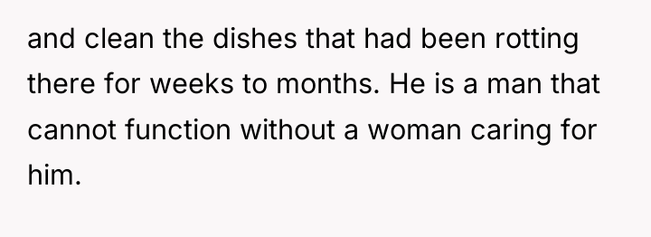 and clean the dishes that had been rotting there for...