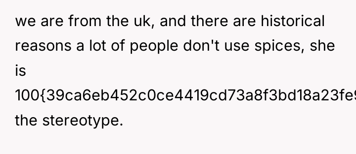 we are from the uk, and there are historical reasons...