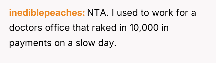 inediblepeaches NTA. I used to work for a doctors office...