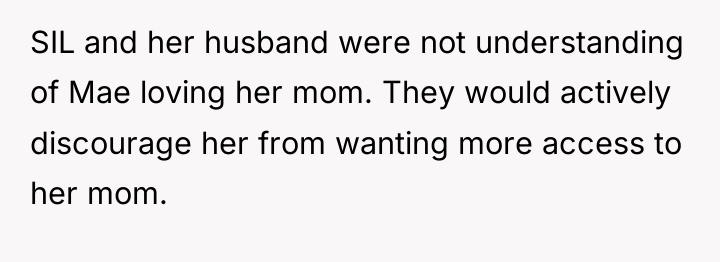 SIL and her husband were not understanding of Mae loving...