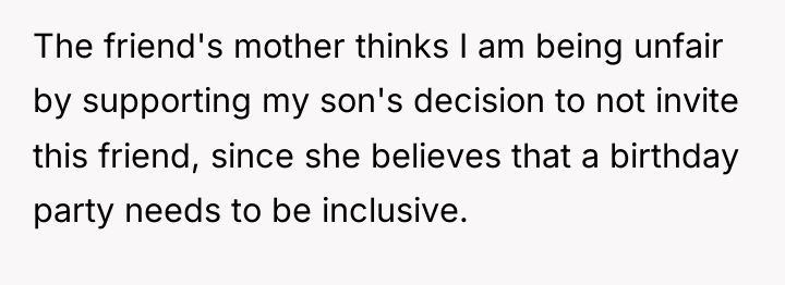 The friend's mother thinks I am being unfair by supporting...