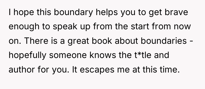 I hope this boundary helps you to get brave enough...