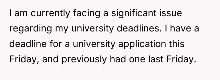 I am currently facing a significant issue regarding my university...