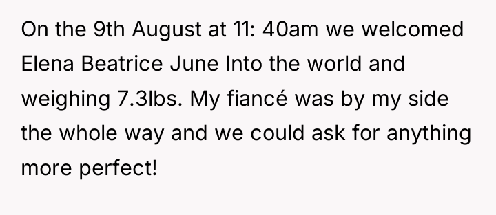 On the 9th August at 11: 40am we welcomed Elena...
