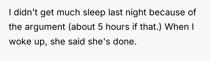 I didn't get much sleep last night because of the...