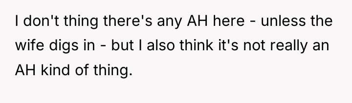 I don't thing there's any AH here - unless the...