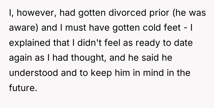I, however, had gotten divorced prior (he was aware) and...
