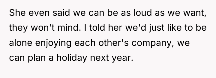 She even said we can be as loud as we...