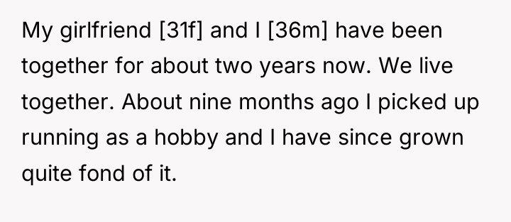 My girlfriend [31f] and I [36m] have been together for...