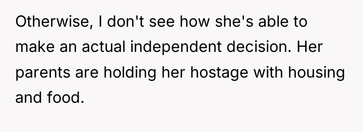 Otherwise, I don't see how she's able to make an...