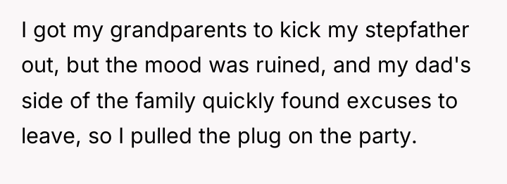 I got my grandparents to kick my stepfather out, but...