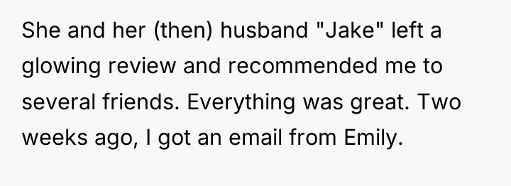 She and her (then) husband "Jake" left a glowing review...