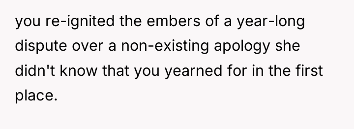 you re-ignited the embers of a year-long dispute over a...
