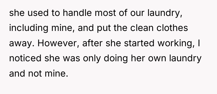she used to handle most of our laundry, including mine,...