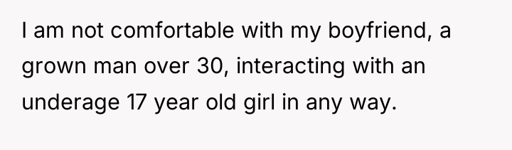 I am not comfortable with my boyfriend, a grown man...