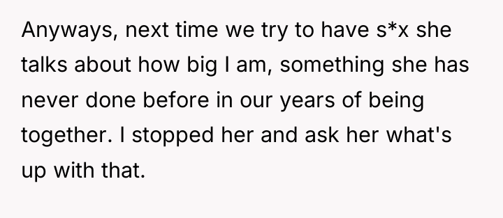 Anyways, next time we try to have s*x she talks...