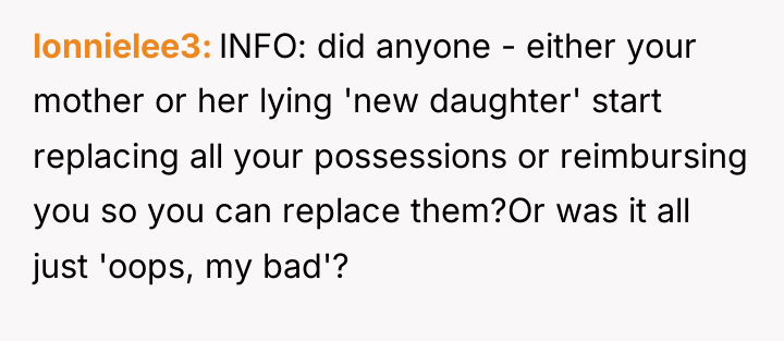 lonnielee3 INFO: did anyone - either your mother or her...