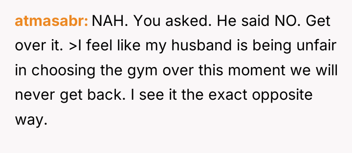 atmasabr NAH. You asked. He said NO. Get over it....