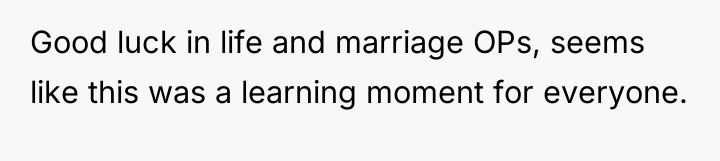 Good luck in life and marriage OPs, seems like this...