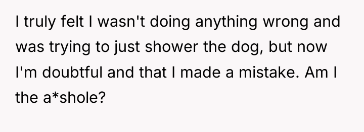 I truly felt I wasn't doing anything wrong and was...