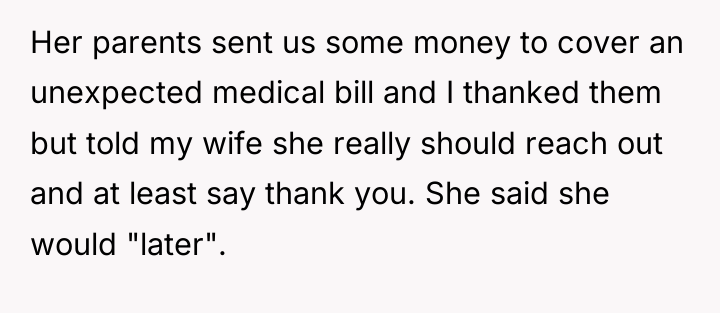 Her parents sent us some money to cover an unexpected...