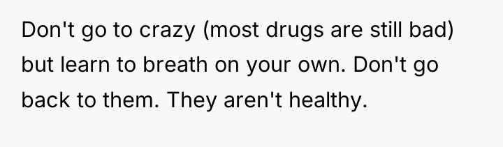 Don't go to crazy (most drugs are still bad) but...