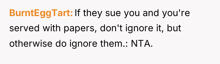 BurntEggTart If they sue you and you're served with papers,...