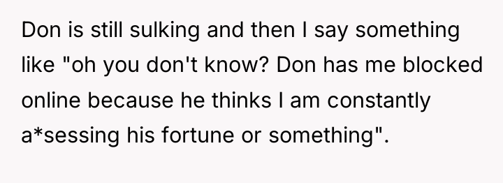 Don is still sulking and then I say something like...