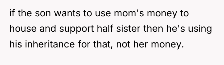 if the son wants to use mom's money to house...