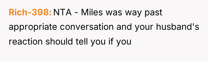 Rich-398 NTA - Miles was way past appropriate conversation and...