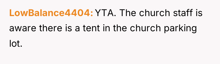 LowBalance4404 YTA. The church staff is aware there is a...