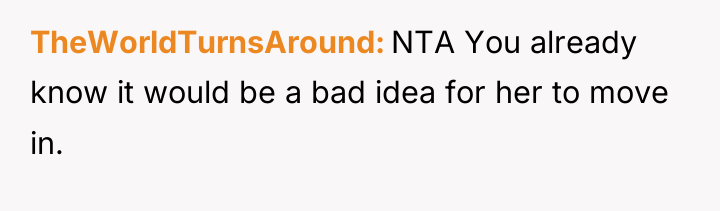 TheWorldTurnsAround NTA You already know it would be a bad...