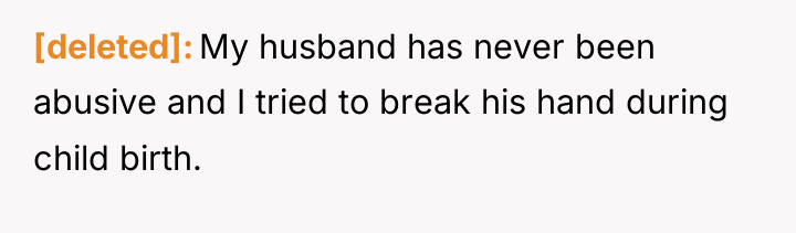 [deleted] My husband has never been abusive and I tried...