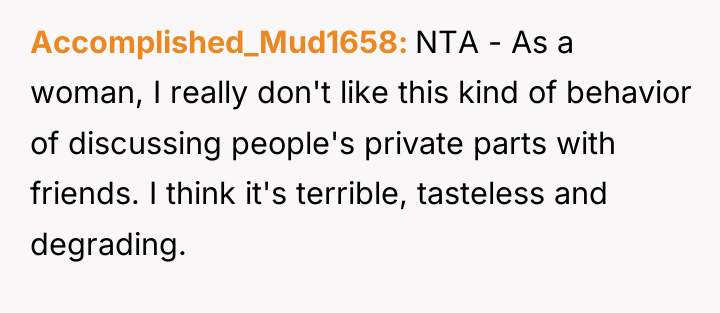 Accomplished_Mud1658 NTA - As a woman, I really don't like...