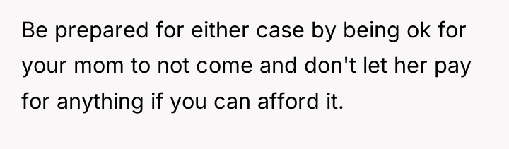 Be prepared for either case by being ok for your...