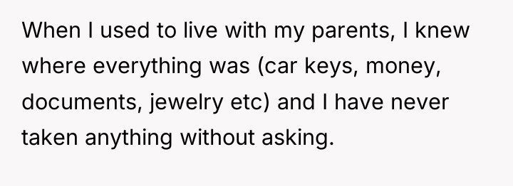 When I used to live with my parents, I knew...