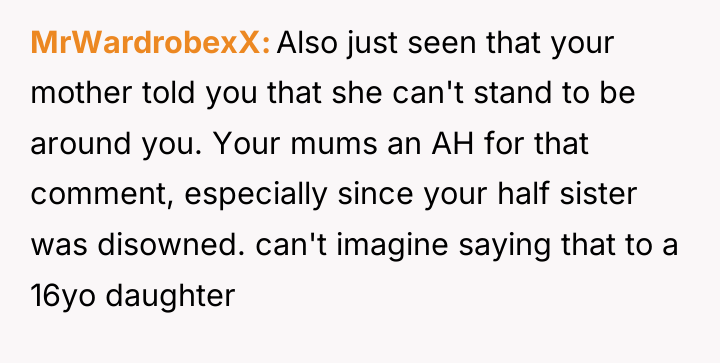 MrWardrobexX Also just seen that your mother told you that...